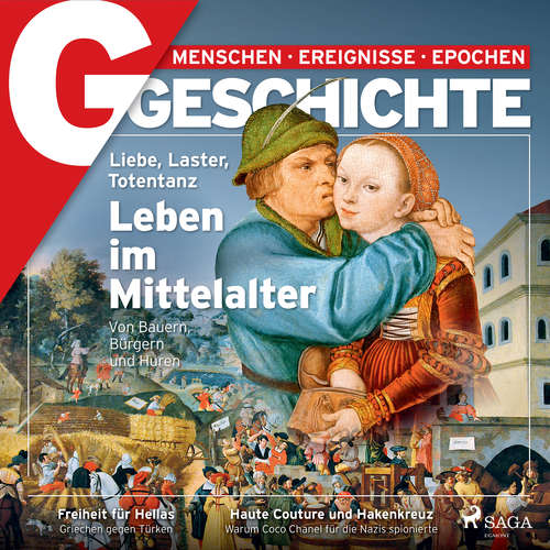 Hoerbuch G/GESCHICHTE - Liebe, Laster, Totentanz: Leben im Mittelalter - G Geschichte - Linda Cedli