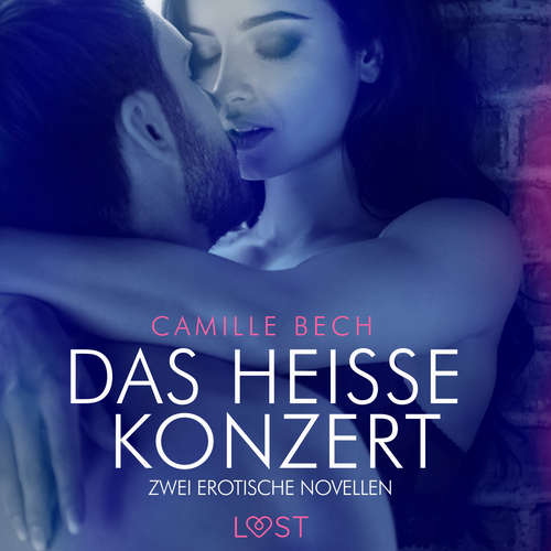 Hoerbuch Das heiße Konzert – Zwei erotische Novellen - Camille Bech - Helene Hagen