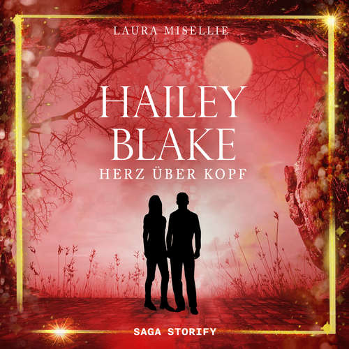 Hoerbuch Hailey Blake: Herz über Kopf (Band 3) - Laura Misellie - Christina Miceli