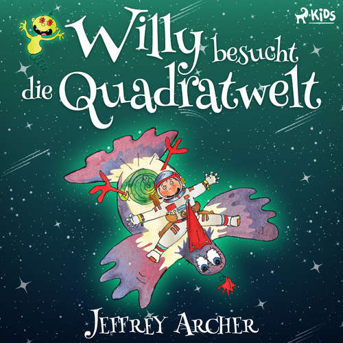 Hoerbuch Willy besucht die Quadratwelt - Jeffrey Archer - Johannes Steck