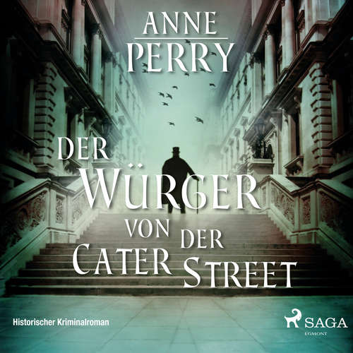 Hoerbuch Der Würger von der Cater Street - Historischer Kriminalroman - Anne Perry - Karl-Heinz Tafel