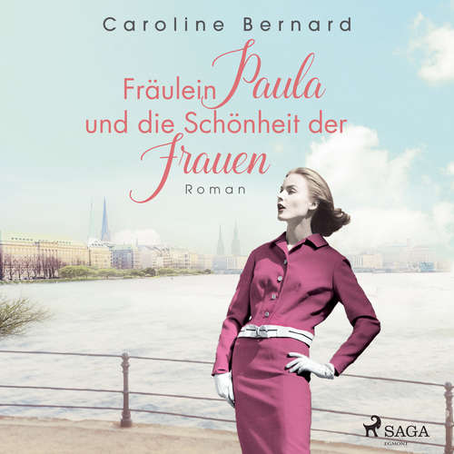 Hoerbuch Fräulein Paula und die Schönheit der Frauen - Caroline Bernard - Svenja Pages