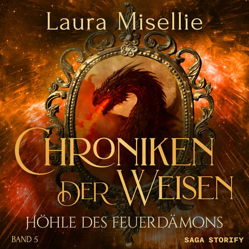 Hoerbuch Chroniken der Weisen: Höhle des Feuerdämons (Band 5) - Laura Misellie - Laura Diederich