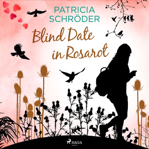 Hoerbuch Blind Date in Rosarot - Patricia Schröder - Karen Schulz-Vobach