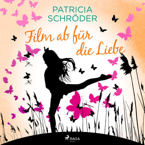 Hoerbuch Film ab für die Liebe - Patricia Schröder - Annabelle Krieg