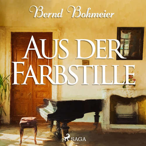 Hoerbuch Aus der Farbstille (Ungekürzt) - Bernd Bohmeier - Marlene Milde