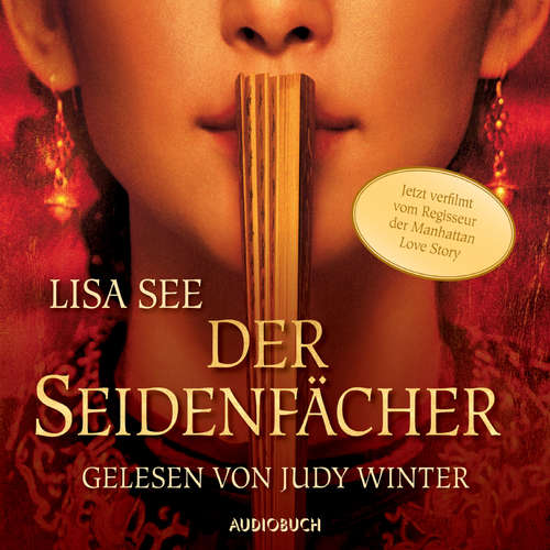 Hoerbuch Der Seidenfächer - Lisa See - Judy Winter