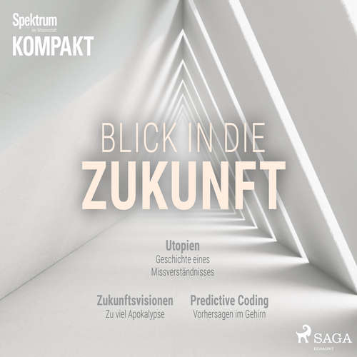 Hoerbuch Spektrum Kompakt: Blick in die Zukunft - Spektrum Kompakt - Matthias Hinz