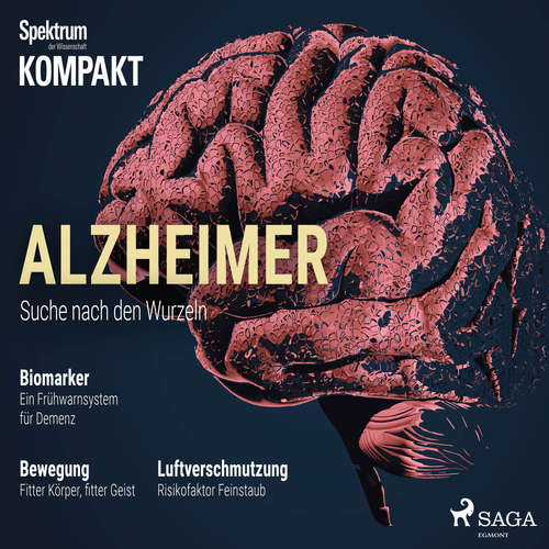 Hoerbuch Spektrum Kompakt: Alzheimer - Suche nach den Wurzeln - Spektrum Kompakt - Matthias Hinz