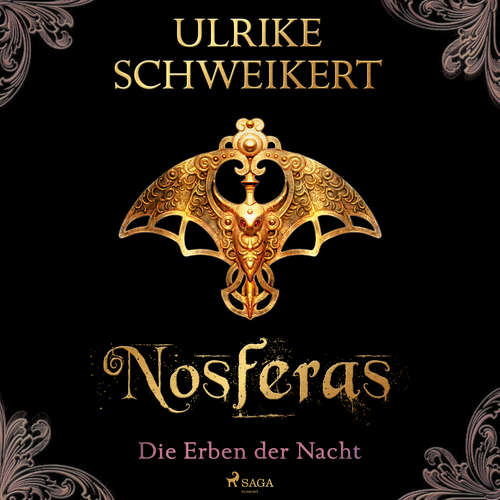 Hoerbuch Die Erben der Nacht 1 - Nosferas: Eine mitreißende Vampir-Saga - Ulrike Schweikert - Simone Terbrack