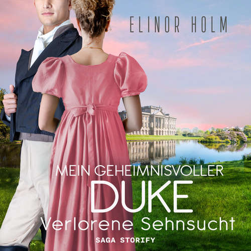 Hoerbuch Mein geheimnisvoller Duke - Verlorene Sehnsucht - Elinor Holm - Isabell Korda