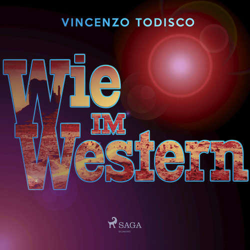 Hoerbuch Wie im Western (Ungekürzt) - Vincenzo Todisco - Katrin Trostmann
