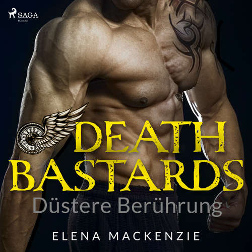 Hoerbuch Death Bastards - Düstere Berührung (Dark MC Romance 4) - Elena Mackenzie - Ella Schulz