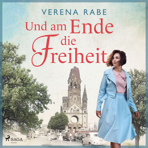 Hoerbuch Und am Ende die Freiheit - Verena Rabe - Lisa Rauen