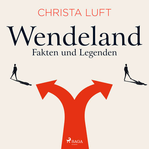 Hoerbuch Wendeland - Fakten und Legenden - Christa Luft - Saskia Kästner