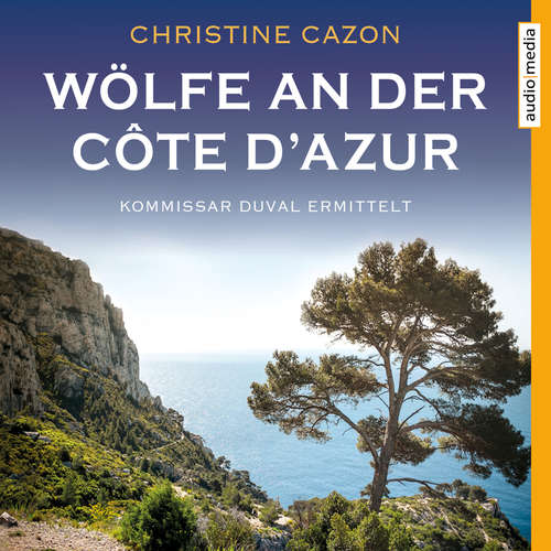 Hoerbuch Wölfe an der Côte d'Azur - Christine Cazon - Hans Jürgen Stockerl