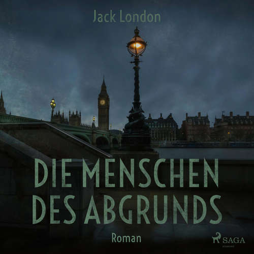Hoerbuch Die Menschen des Abgrunds (Ungekürzt) - Jack London - Wolfgang Buschner