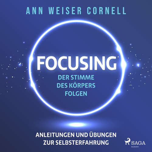 Hoerbuch Focusing: Der Stimme des Körpers folgen - Ann Weiser Cornell - Brigitte Carlsen