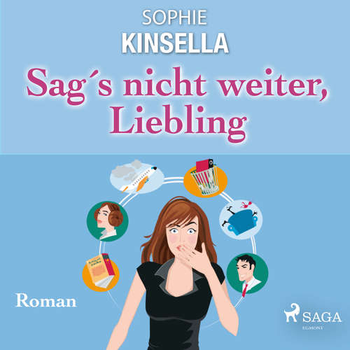 Hoerbuch Sag's nicht weiter, Liebling – Roman - Sophie Kinsella - Melanie Pukaß