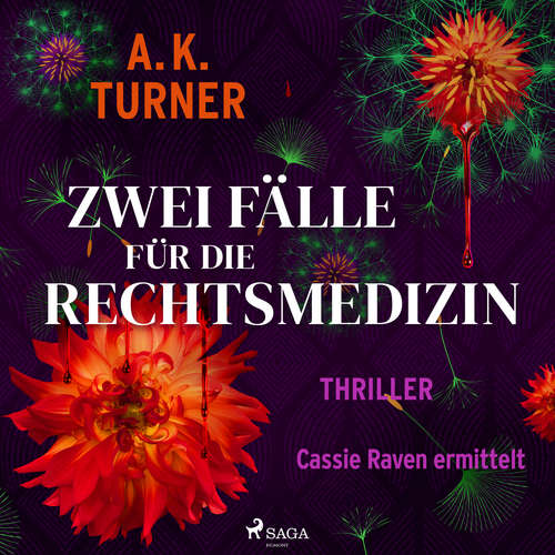 Hoerbuch Zwei Fälle für die Rechtsmedizin. Cassie Raven ermittelt - A. K. Turner - Sandra Voss
