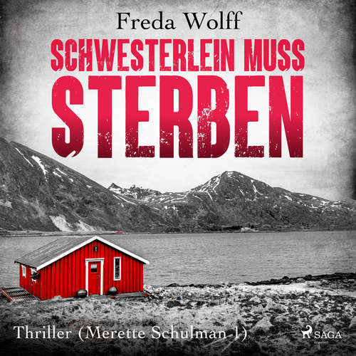 Hoerbuch Schwesterlein muss sterben: Thriller (Merette Schulman 1) - Freda Wolff - Dietmar Bär