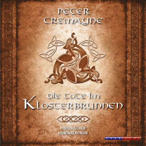 Hoerbuch Die Tote im Klosterbrunnen (Gekürzt) - Peter Tremayne - Susanne Dobrusskin