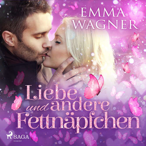 Hoerbuch Liebe und andere Fettnäpfchen - Emma Wagner - Xenia Noetzelmann