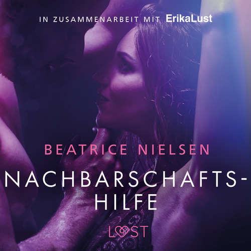 Hoerbuch Nachbarschaftshilfe - Erotische Novelle - Beatrice Nielsen - Helene Hagen