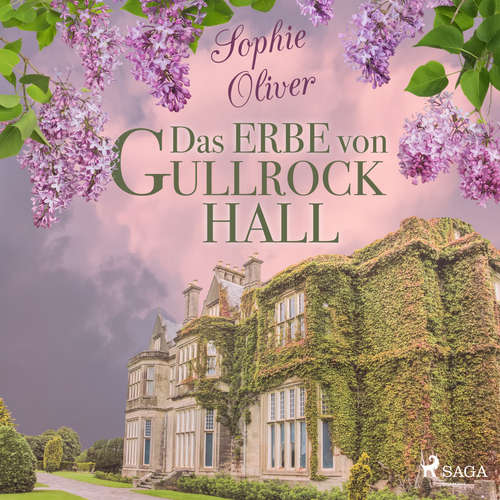 Hoerbuch Das Erbe von Gullrock Hall - Sophie Oliver - Carolin-Therese Wolff