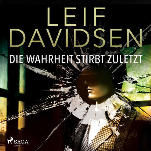 Hoerbuch Die Wahrheit stirbt zuletzt - Leif Davidsen - Samy Andersen