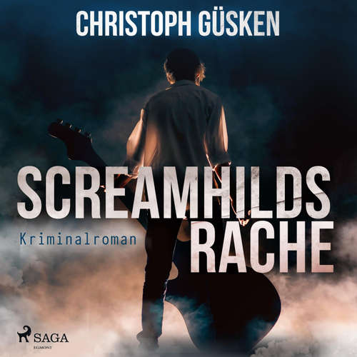 Hoerbuch Screamhilds Rache - Kriminalroman (Ungekürzt) - Christoph Güsken - Frank Roder