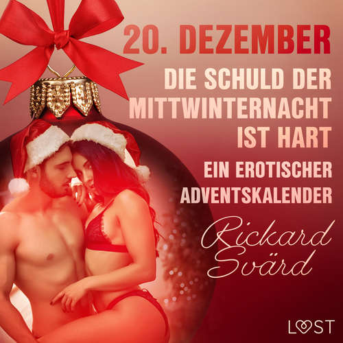 Hoerbuch 20. Dezember: Die Schuld der Mittwinternacht ist hart – ein erotischer Adventskalender - Rickard Svärd - Samuel Hartwood