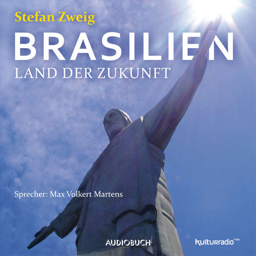 Hoerbuch Brasilien - Stefan Zweig - Max Volkert Martens
