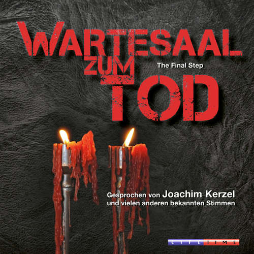 Hoerbuch Wartesaal zum Tod - The Final Step (Ungekürzt) - Ralf M. Huhn - Joachim Kerzel