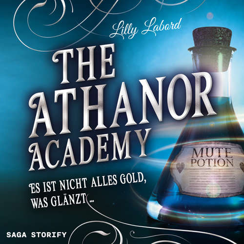 Hoerbuch The Athanor Academy - Es ist nicht alles Gold, was glänzt (Band 2) - Lilly Labord - Wiebke Bierwag