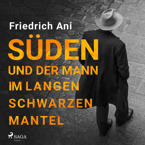 Hoerbuch Süden und der Mann im langen schwarzen Mantel - Friedrich Ani - Wolfgang Buschner