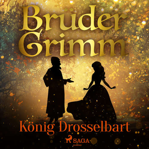 Hoerbuch König Drosselbart - Brüder Grimm - Irene Marhold
