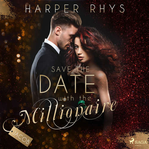 Hoerbuch Save the Date with the Millionaire - Jacob - Harper Rhys - Anna Lindberg