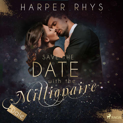 Hoerbuch Save the Date with the Millionaire - Dale - Harper Rhys - Anna Lindberg