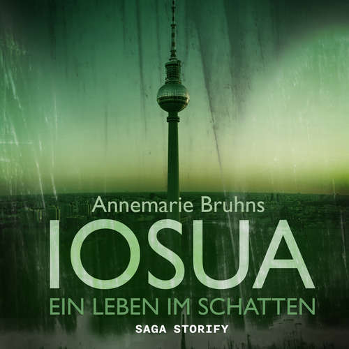 Hoerbuch IOSUA - Ein Leben im Schatten - Annemarie Bruhns - Matthias Rehrl