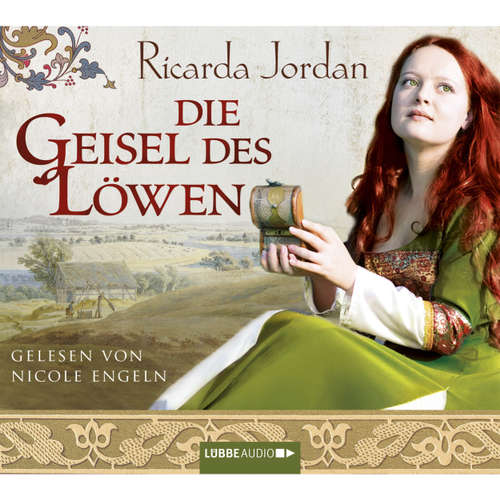Hoerbuch Die Geisel des Löwen - Ricarda Jordan - Nicole Engeln Hoerbuch Die Geisel des Löwen - Ricarda Jordan - Nicole Engeln