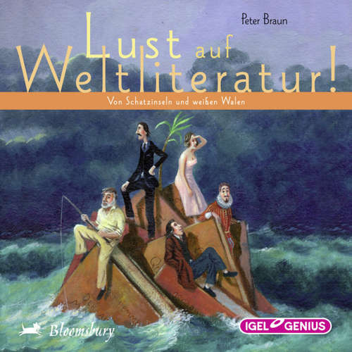 Hoerbuch Lust auf Weltliteratur! - Von Schatzinseln und weißen Walen - Peter Braun - Friedhelm Ptok
