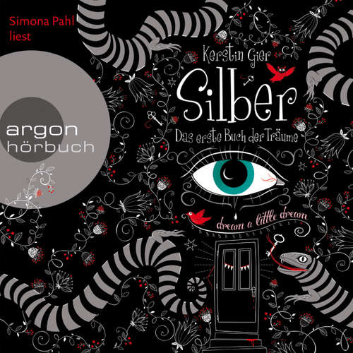Hoerbuch Silber - Das erste Buch der Träume - Kerstin Gier - Simona Pahl