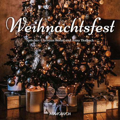 Hoerbuch Weihnachtsfest - Anonym - Christian Berkel