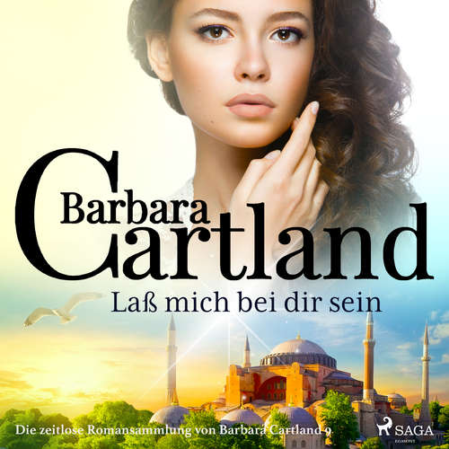 Hoerbuch Laß mich bei dir sein (Die zeitlose Romansammlung von Barbara Cartland) - Barbara Cartland - Beate Rysopp
