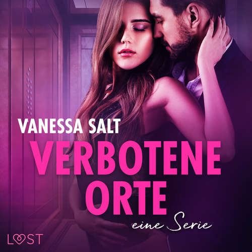 Hoerbuch Verbotene Orte: eine Serie - Vanessa Salt - Victoria Winther