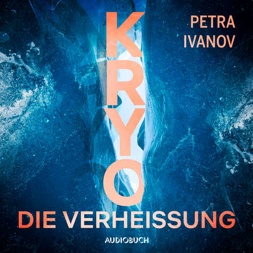 Hoerbuch KRYO – Die Verheißung - Petra Ivanov - Jutta Seifert