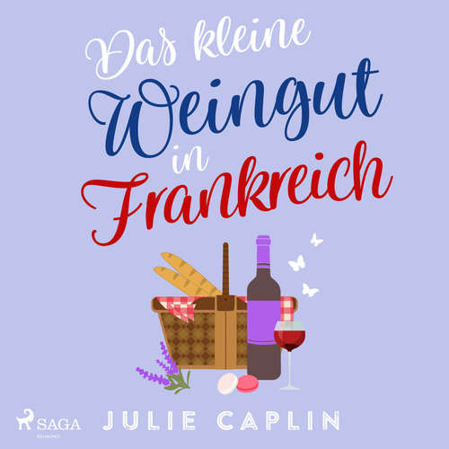 Hoerbuch Das kleine Weingut in Frankreich - Julie Caplin - Hannah Baus