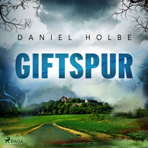 Hoerbuch Giftspur - Daniel Holbe - Julia Fischer