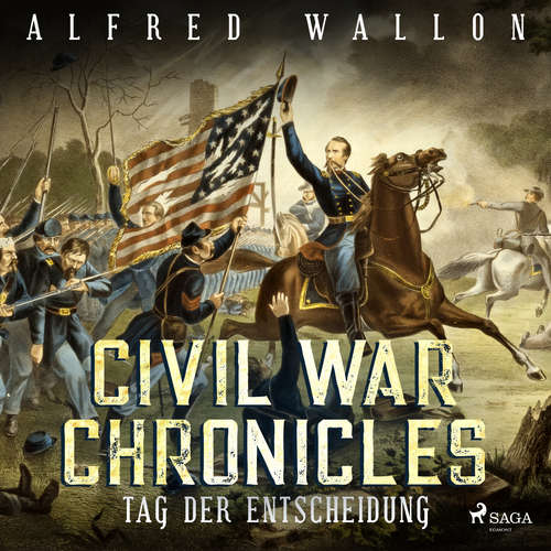 Hoerbuch Tag der Entscheidung - Civil War Chronical 3 (Ungekürzt) - Alfred Wallon - Thorsten Jost